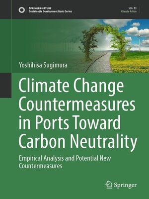 cover image of Climate Change Countermeasures in Ports Toward Carbon Neutrality